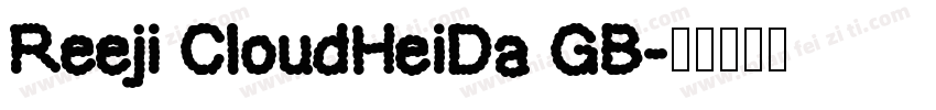 Reeji CloudHeiDa GB字体转换